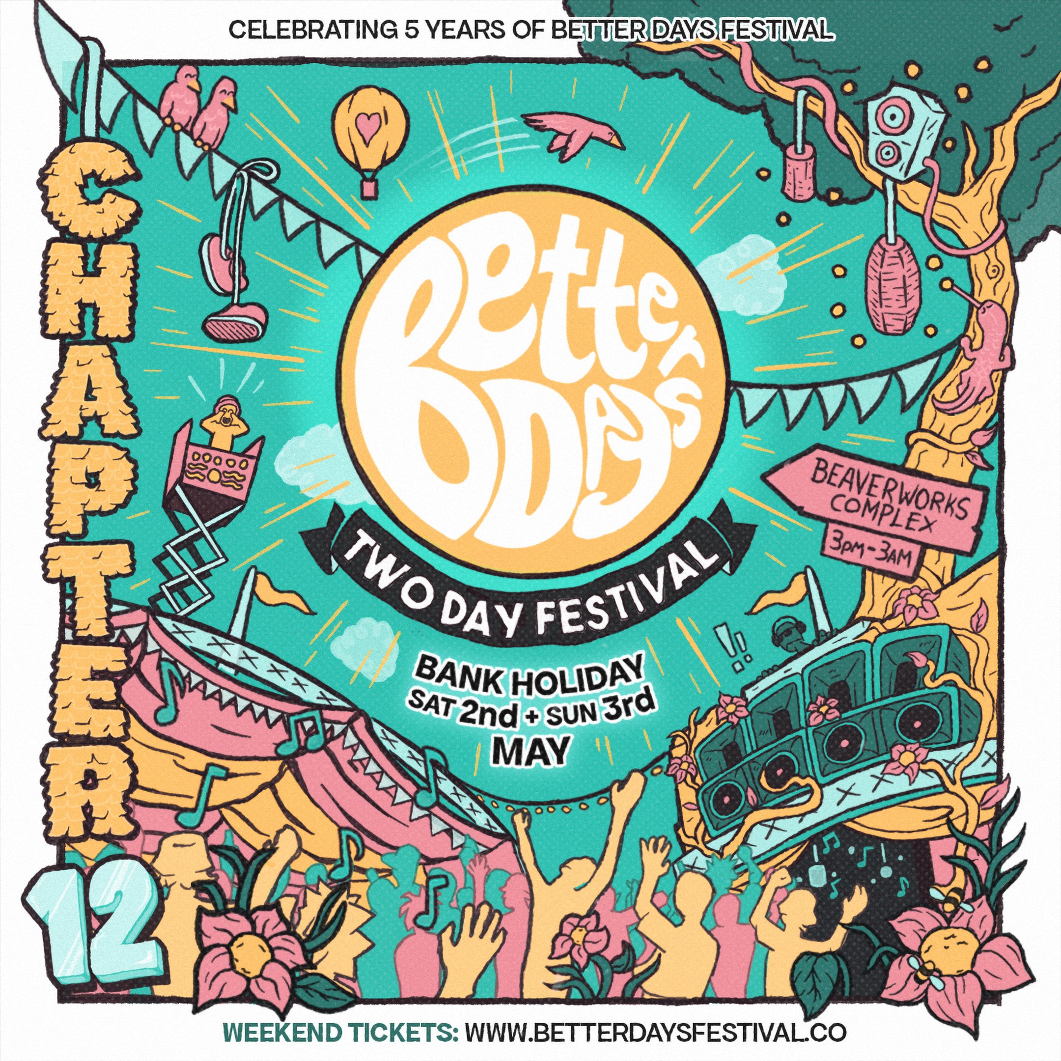 5 years of Better Days Festival (2 days!) poster