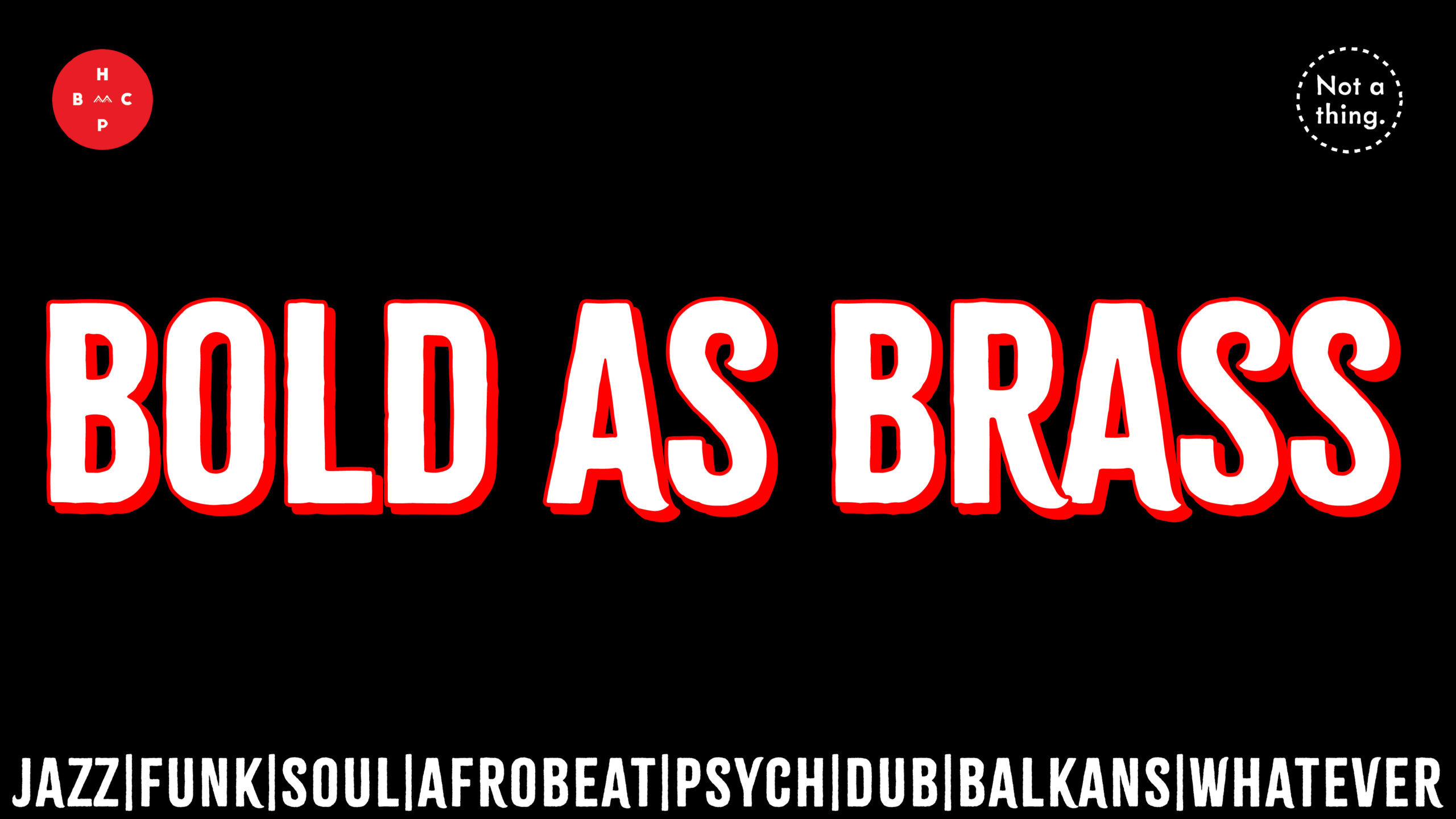 Bold as Brass | March 2027: Bold as Brass poster