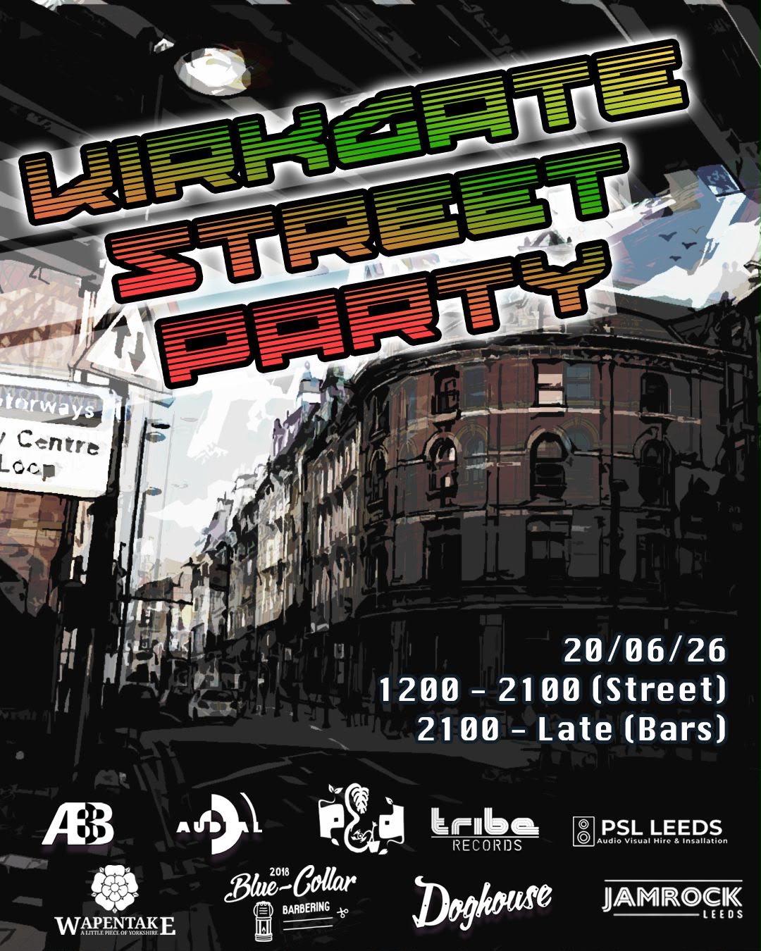 Kirkgate Street Party: Simon Scott / Foz / Danny Cruise / Sam Pratt / Bod Min / Matt JL DJ Genius (Nottingham) DJ Trish poster