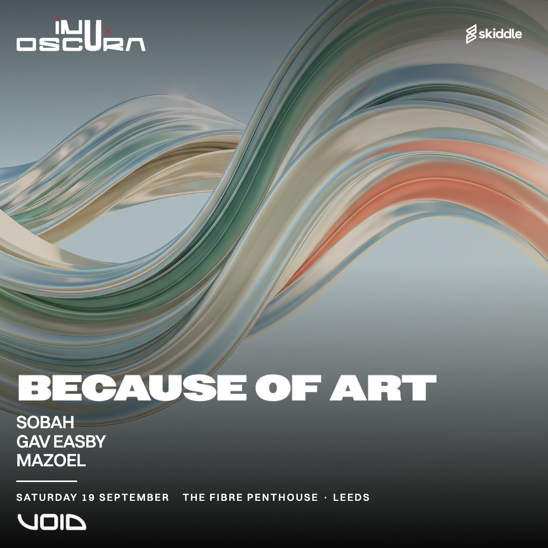 Because of Art: SOBAH / Gav Easby / Mazeol poster