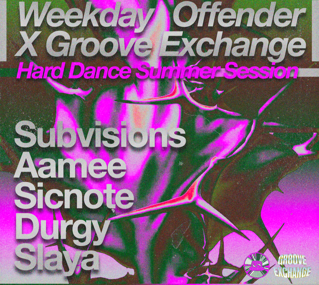 Weekday Offender x Groove Exchange poster