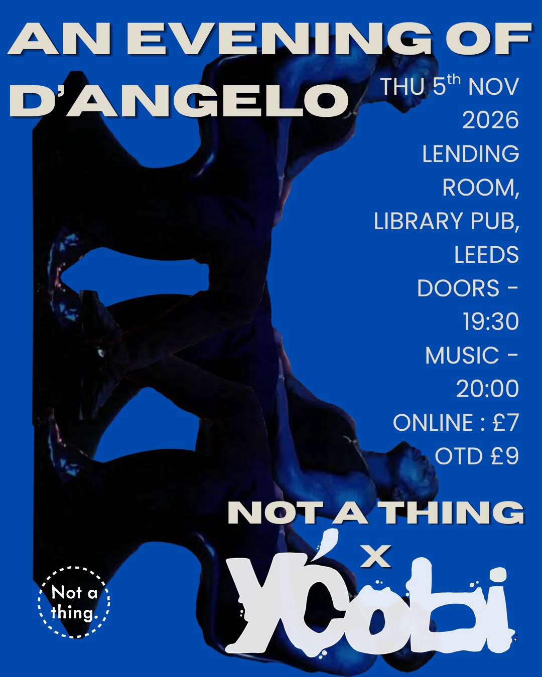 An Evening of D’Angelo | Not a thing. x Y’cobi poster