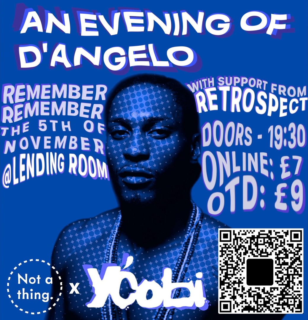 An Evening of D’Angelo | Not a thing. x Y’cobi poster