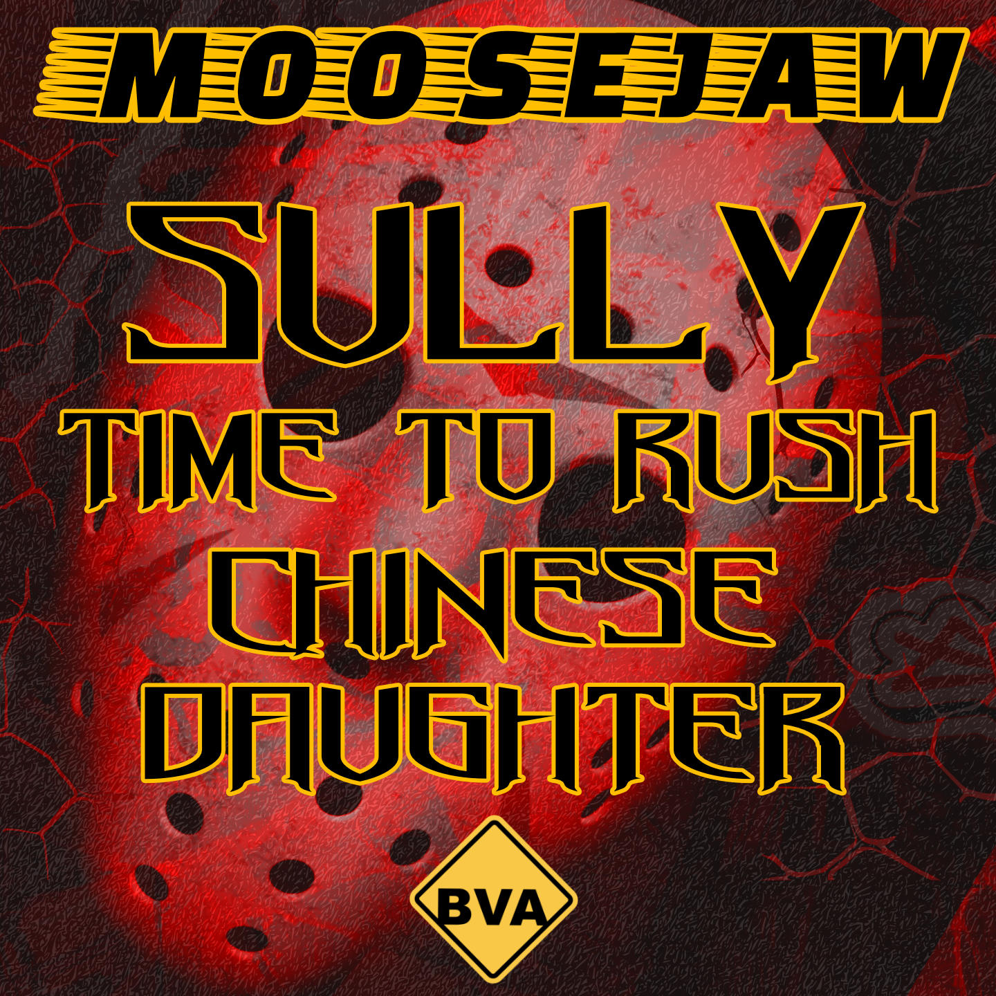 MooseJaw / Sully / Time to rush / Chinese Daughter poster