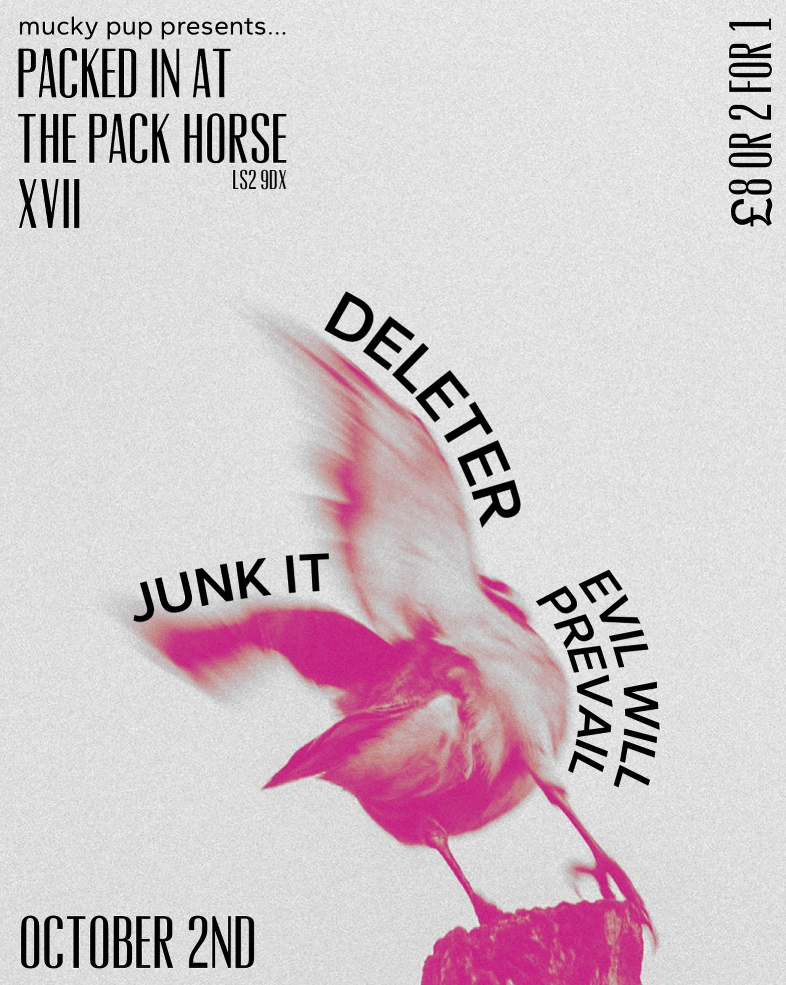 Packed In At The Pack Horse XVII: Deleter / Evil Will Prevail / Junk It poster