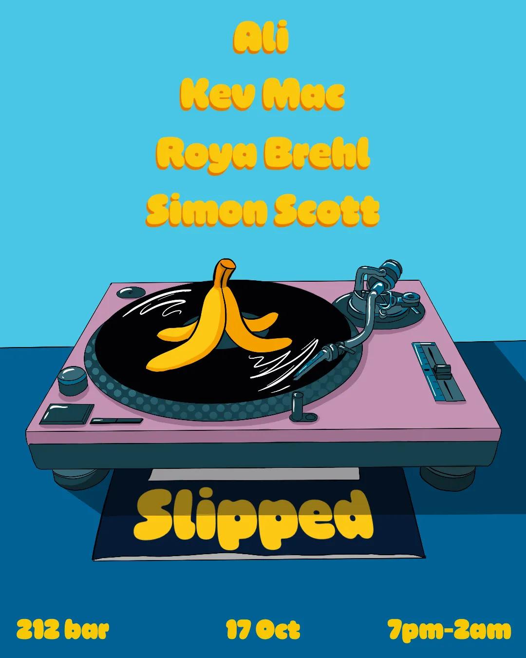 Slipped: Ali / Kev Mac / Roya Brehl / Simon Scott poster