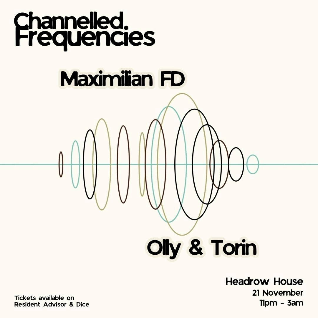 Channelled Frequencies: Maximilian FD / Olly & Torin poster