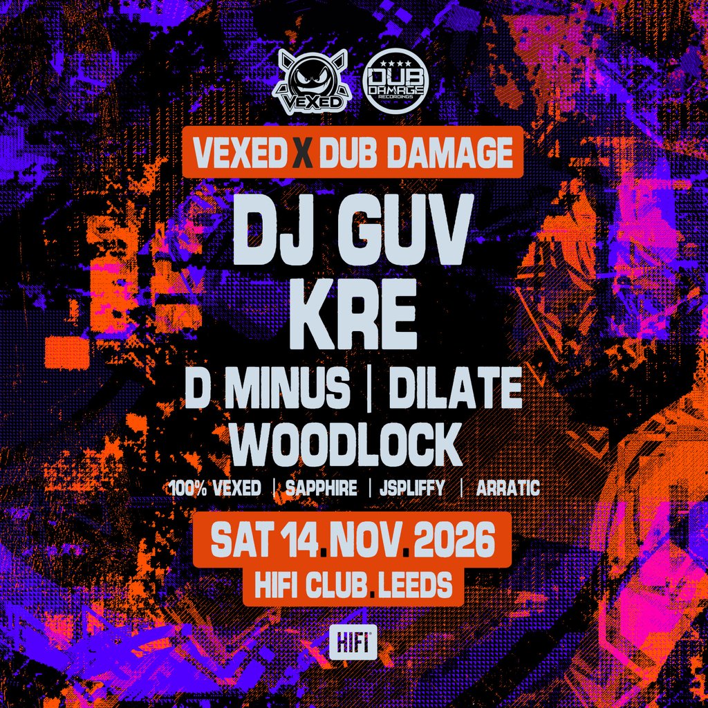 Vexed x Dub Damage: DJ Guv / Kre / D Minus / Dilate / Woodlock / Sapphire / Jspliffy / Arratic poster