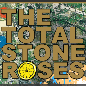 The Total Stone Roses poster