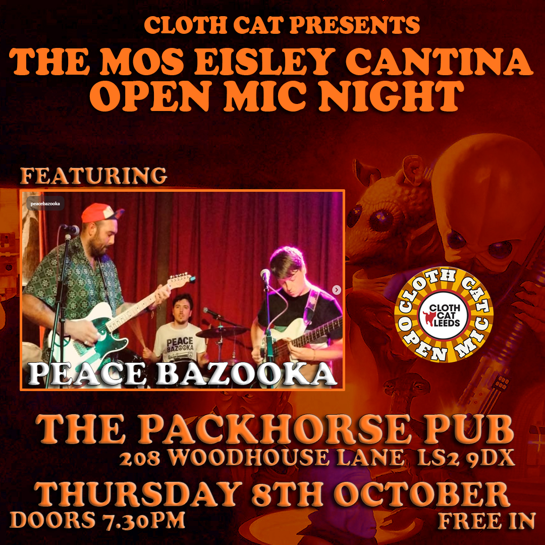 The Mos Eisley Cantina Open Mic Night: Peace Bazooka poster