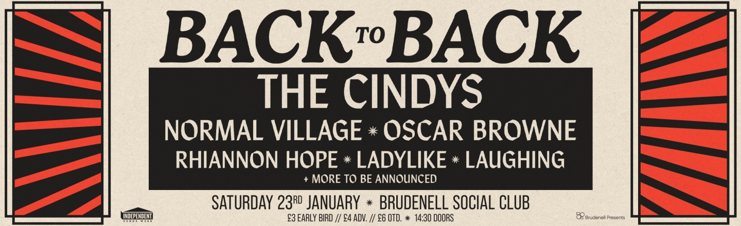 Back to Back 2027: The Cindys / Normal Village / Oscar Browne / Rhiannon Hope / Ladylike / Laughing poster