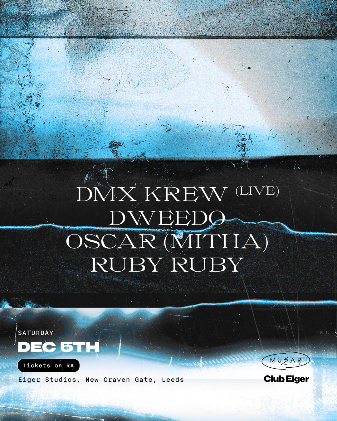 MUSAR: DMX Krew / Dweedo / Oscar (MITHA) / Ruby Ruby poster