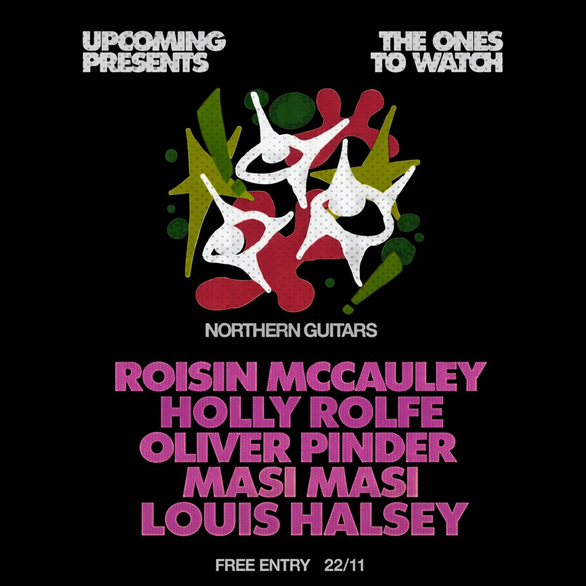 Ones To Watch Vol 3: Róisín McCauley / Holly Rolfe / Oliver Pinder / Masi Masi / Louis Halsey poster
