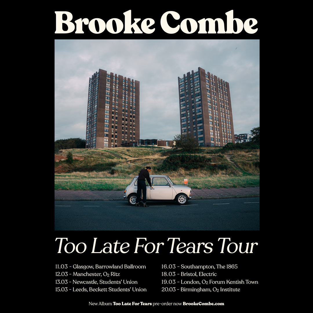 Too Late For Tears Tour: Brooke Combe poster
