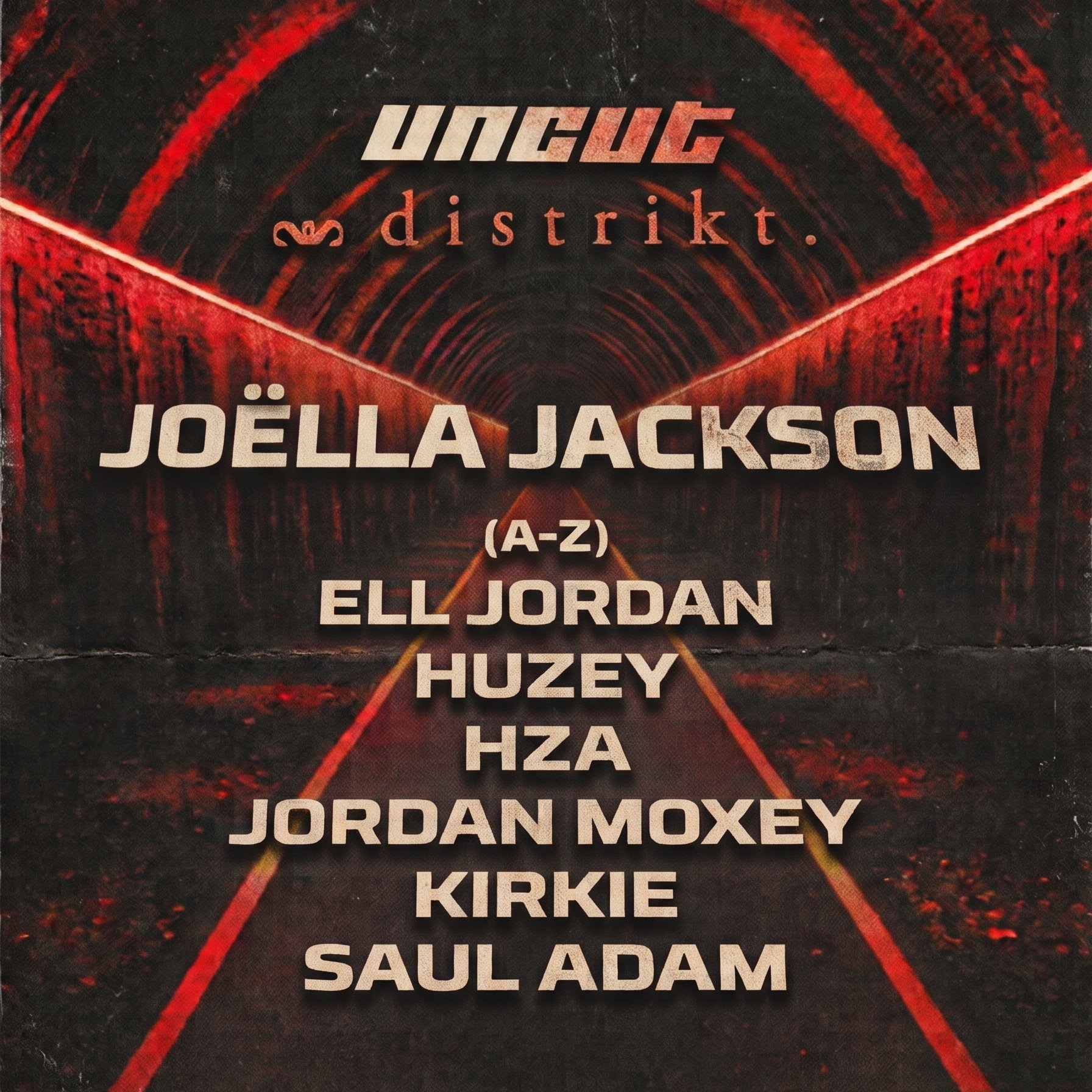 Joëlla Jackson / Ell Jordan / Huzey / HZA / Jordan Moxey / KiRKie / Saul Adam poster