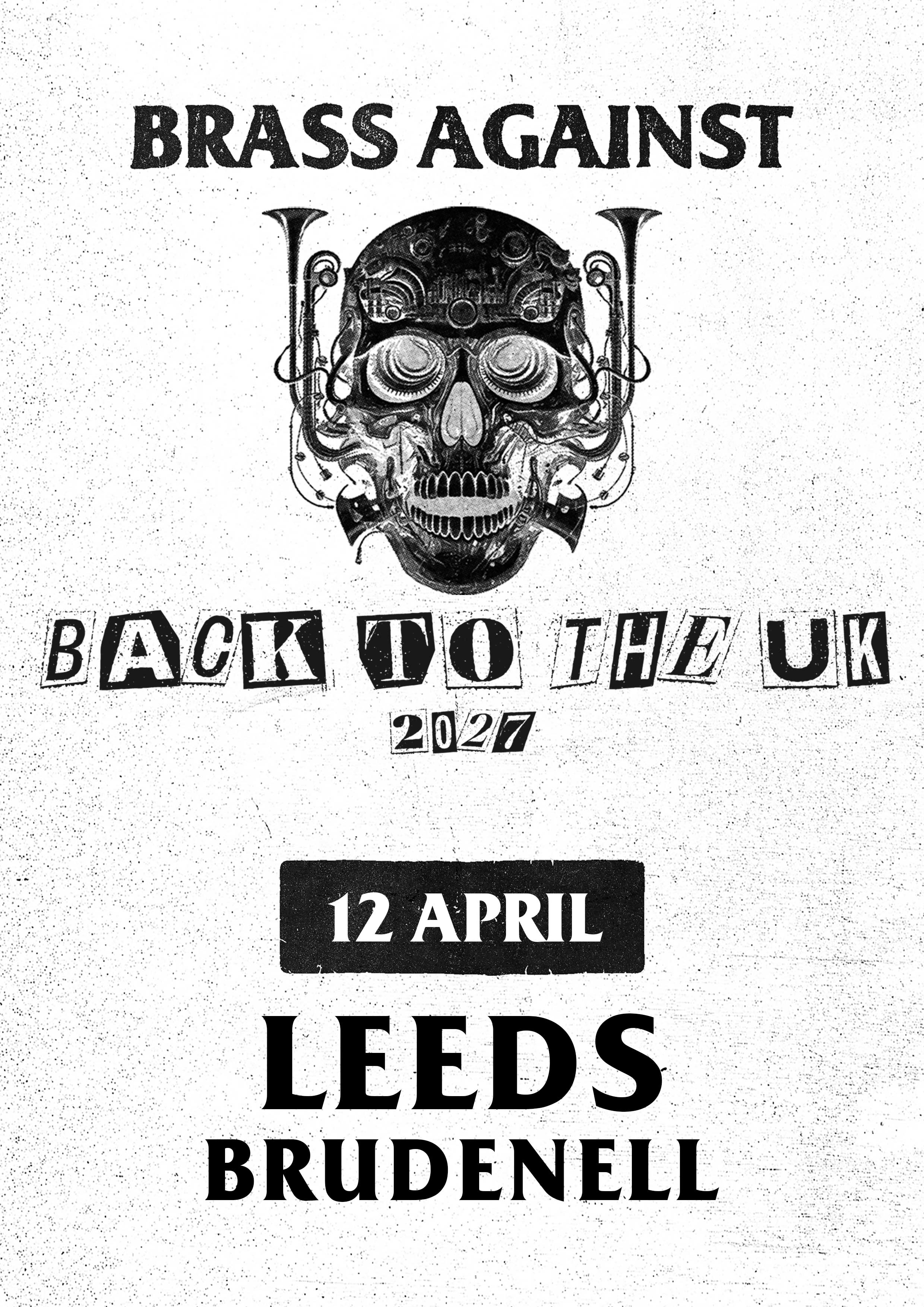 Back to the UK 2027: Brass Against poster