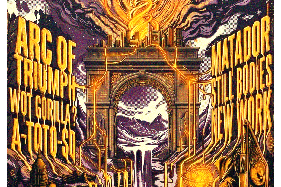 Arc of Triumph / Wot Gorilla? / a-tota-so / Matador / Still Bodies / New Work poster