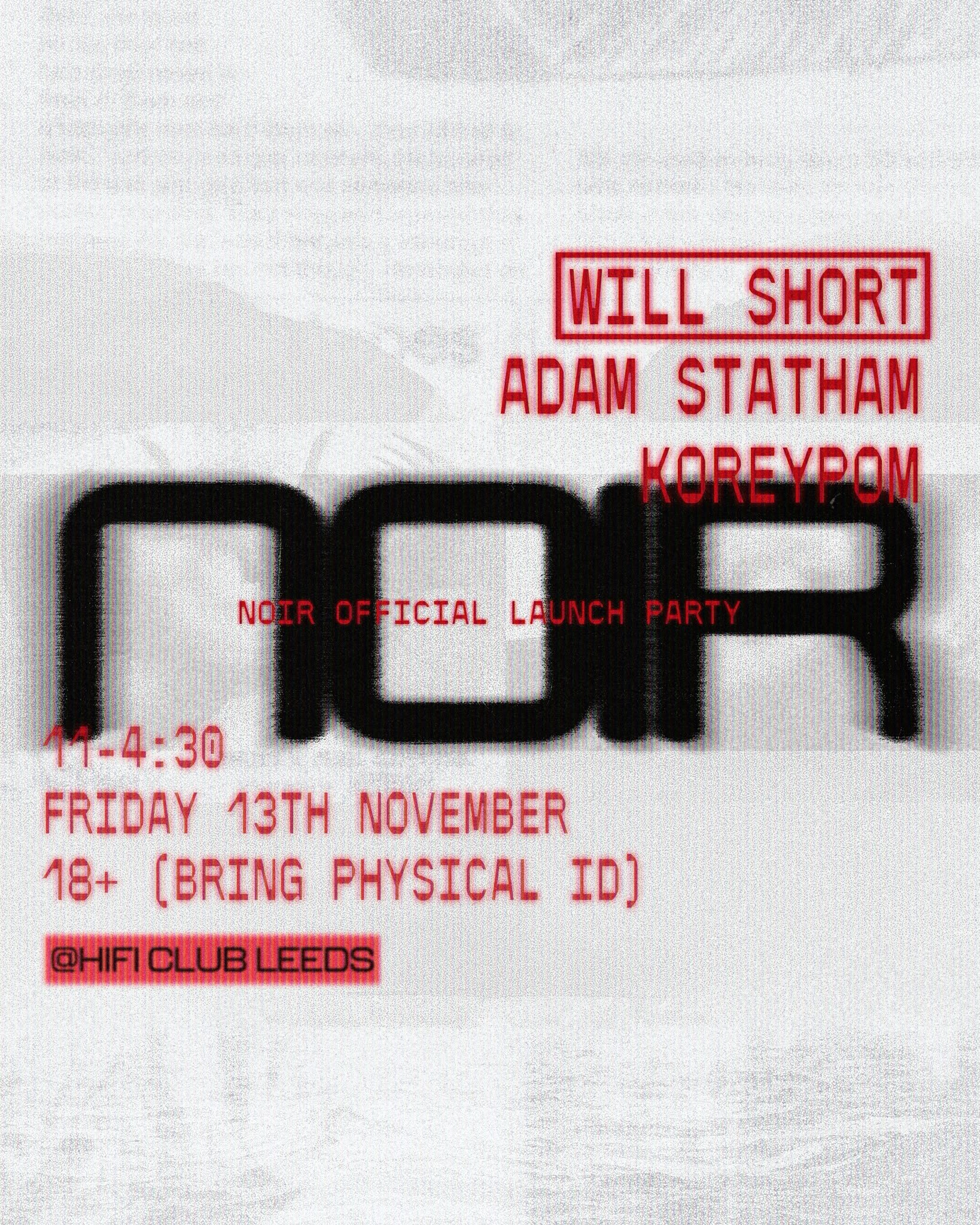 Noir Launch Party: Will Short / Adam Statham / koreypom poster