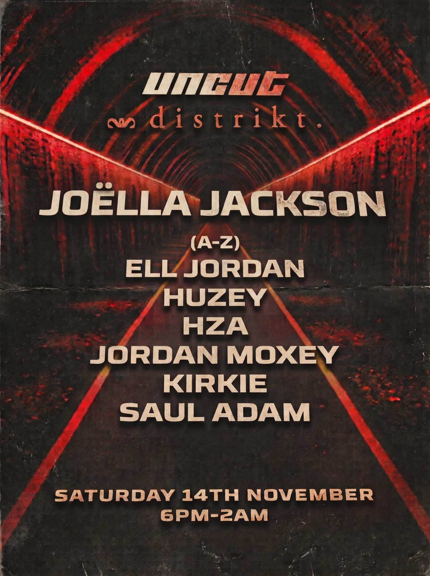 Joëlla Jackson / Ell Jordan / Huzey / HZA / Jordan Moxey / KiRKie / Saul Adam poster