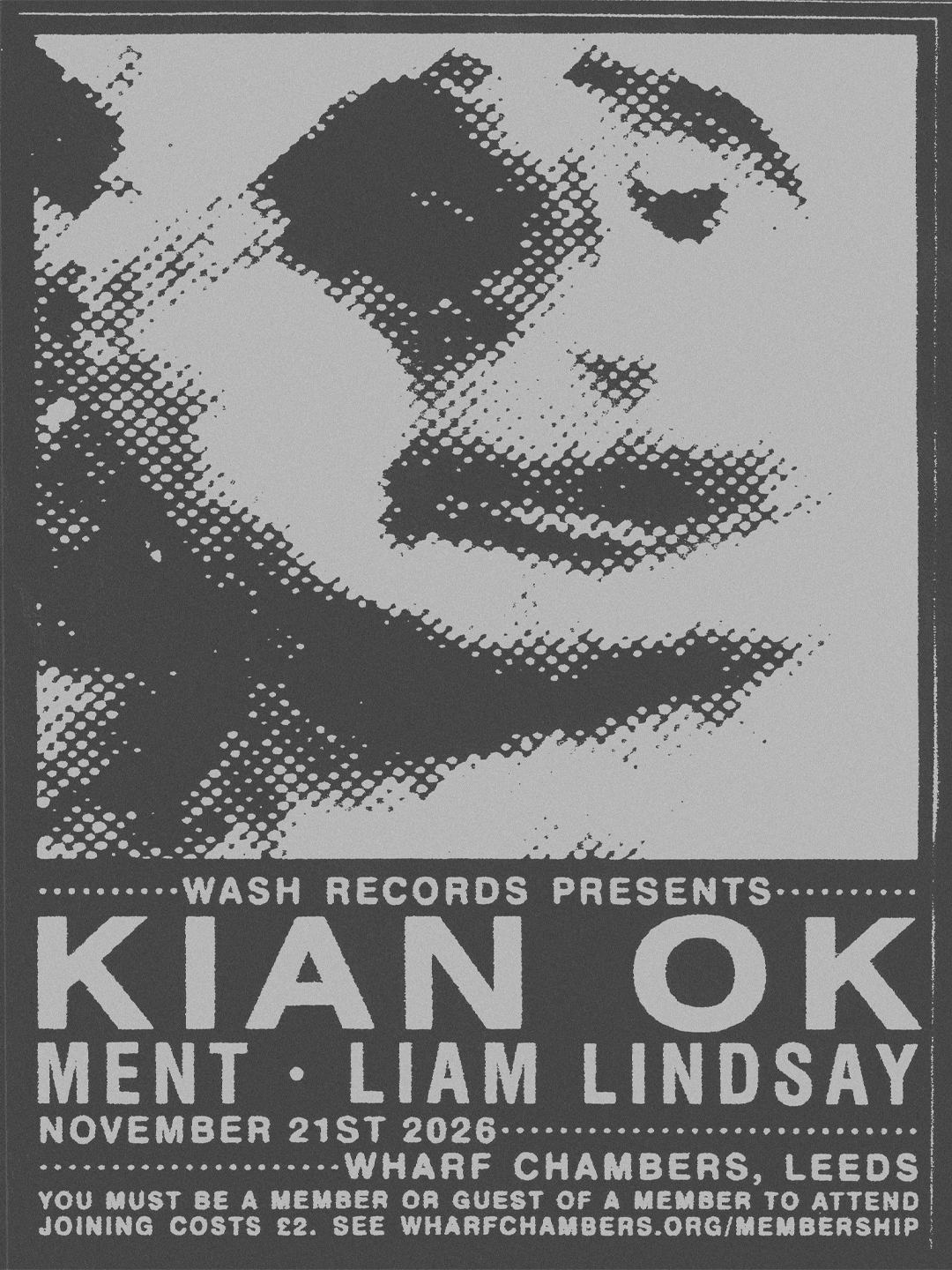 Wash Records presents: Kian OK / Ment / Liam Lindsay poster