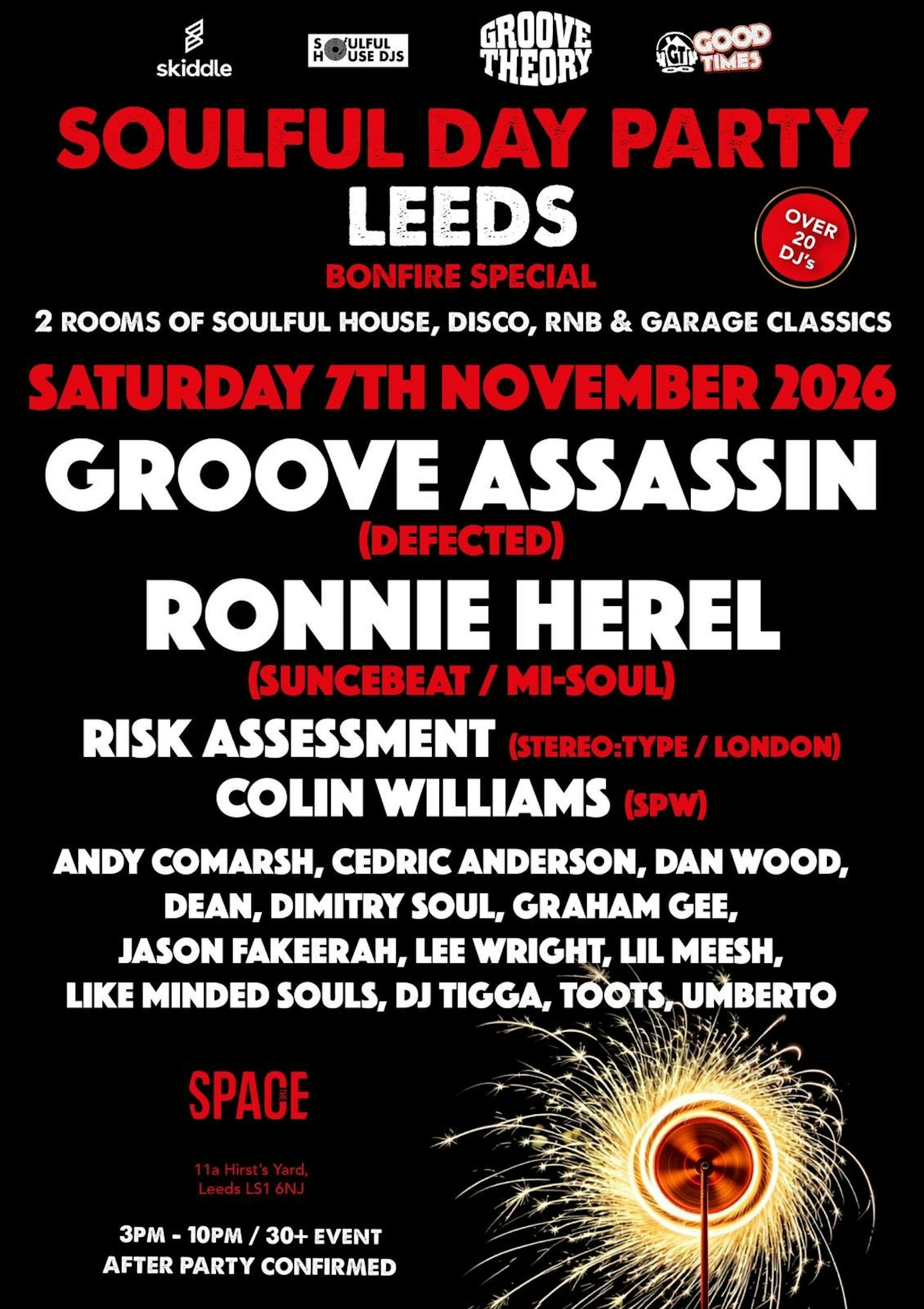 Soulful Day Party Bonfire Special: Groove Assassin / Ronnie Herel / Risk Assessment / Colin Williams / Andy Comarsh / Cedric Anderson / Dan Wood / Dean / Dimitry Soul / Graham Gee / Jason Fakeerah / Lee Wright / Lil Meesh / Like Minded Souls / DJ Tigga / Toots / Umberto poster