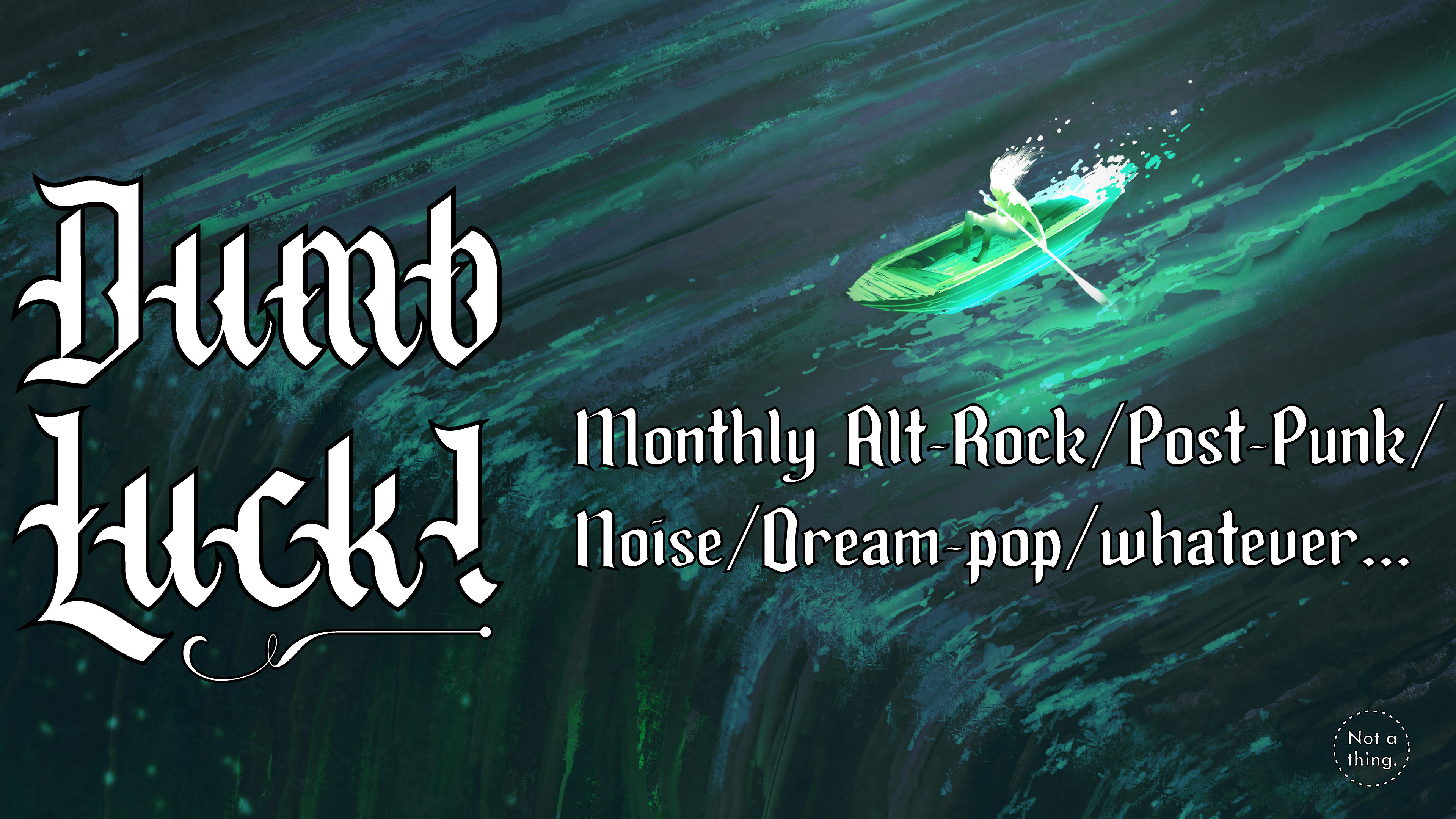 Dumb Luck! | January 2027