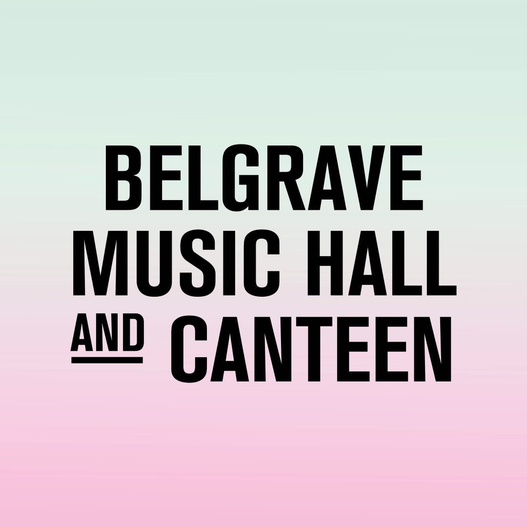 Belgrave Music Hall & Canteen